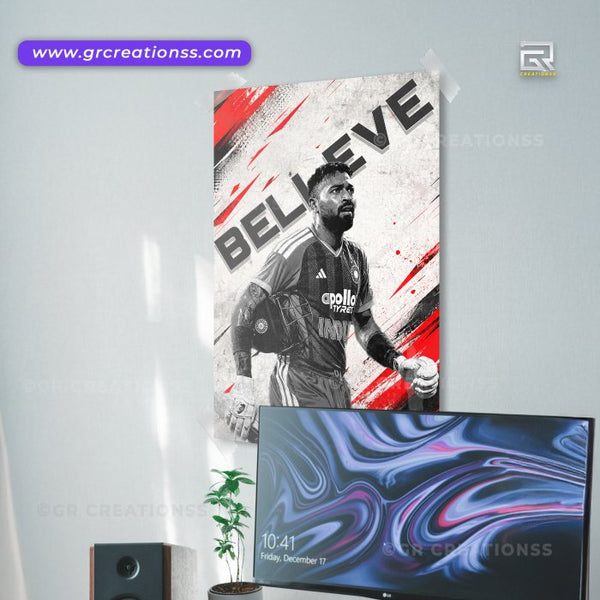 Hardik Pandya -Believe - wall posters- GR CREATIONSS-03 | Home decor |Hitter - Cricketposters